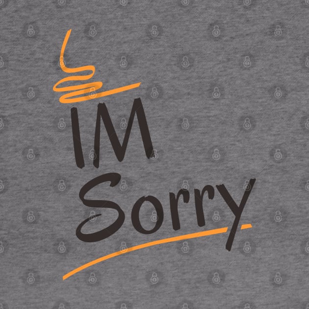 Im sorry by Nana On Here